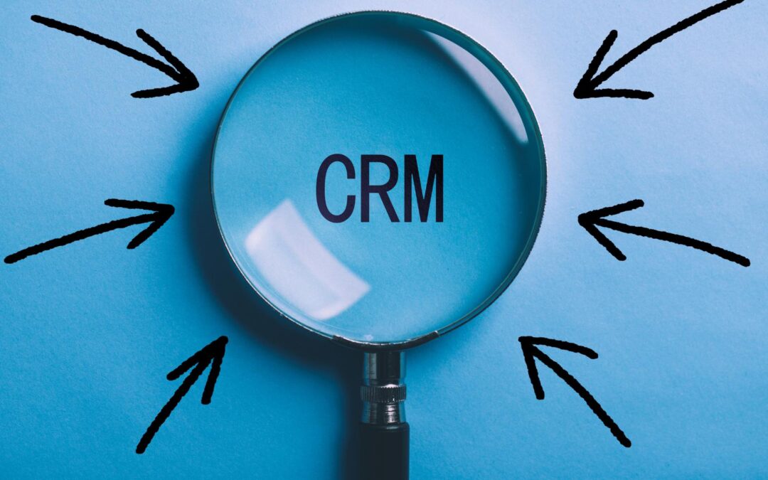 Comment choisir un CRM adapté à votre entreprise : 5 critères essentiels